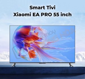 Smart Tivi Xiaomi EA Pro 55 inch