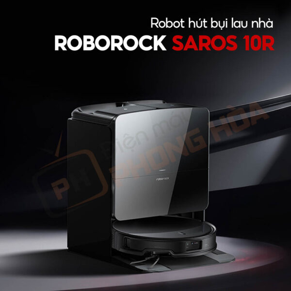 Robot hút bụi lau nhà Roborock Saros 10R