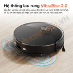 Công nghệ lau rung VibraRise 2.0 mang lại hiệu quả làm sạch vượt trội