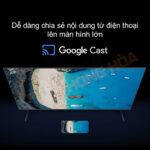 Dễ dàng kết nối từ điện thoại tới Google Tivi Xiaomi A43 inch 2026