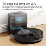 Túi đựng bụi dung tích lớn lên đến 2.7L, có khả năng lưu trữ rác thải trong suốt 7 tuần